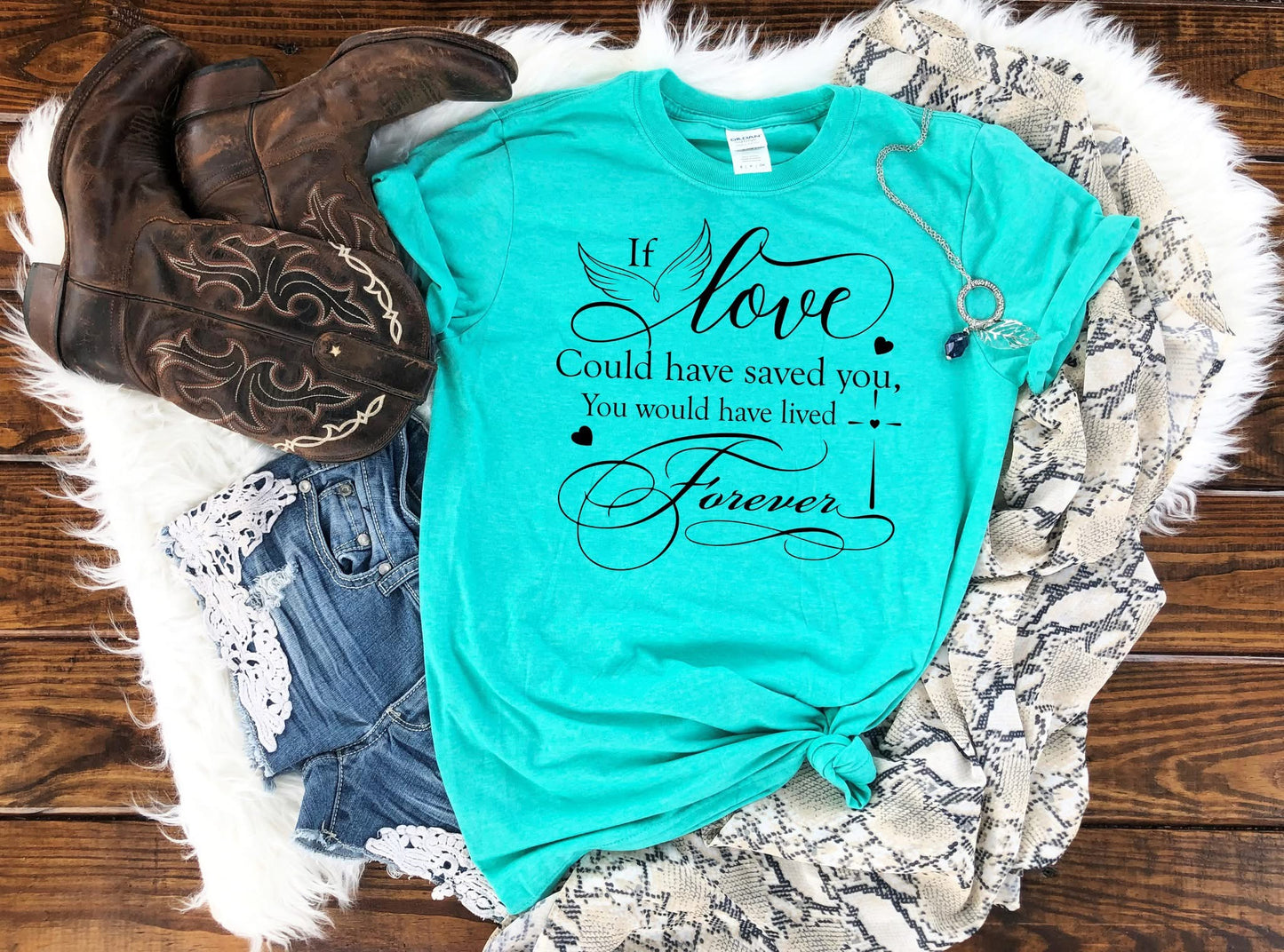 I’d love could have saved you tee