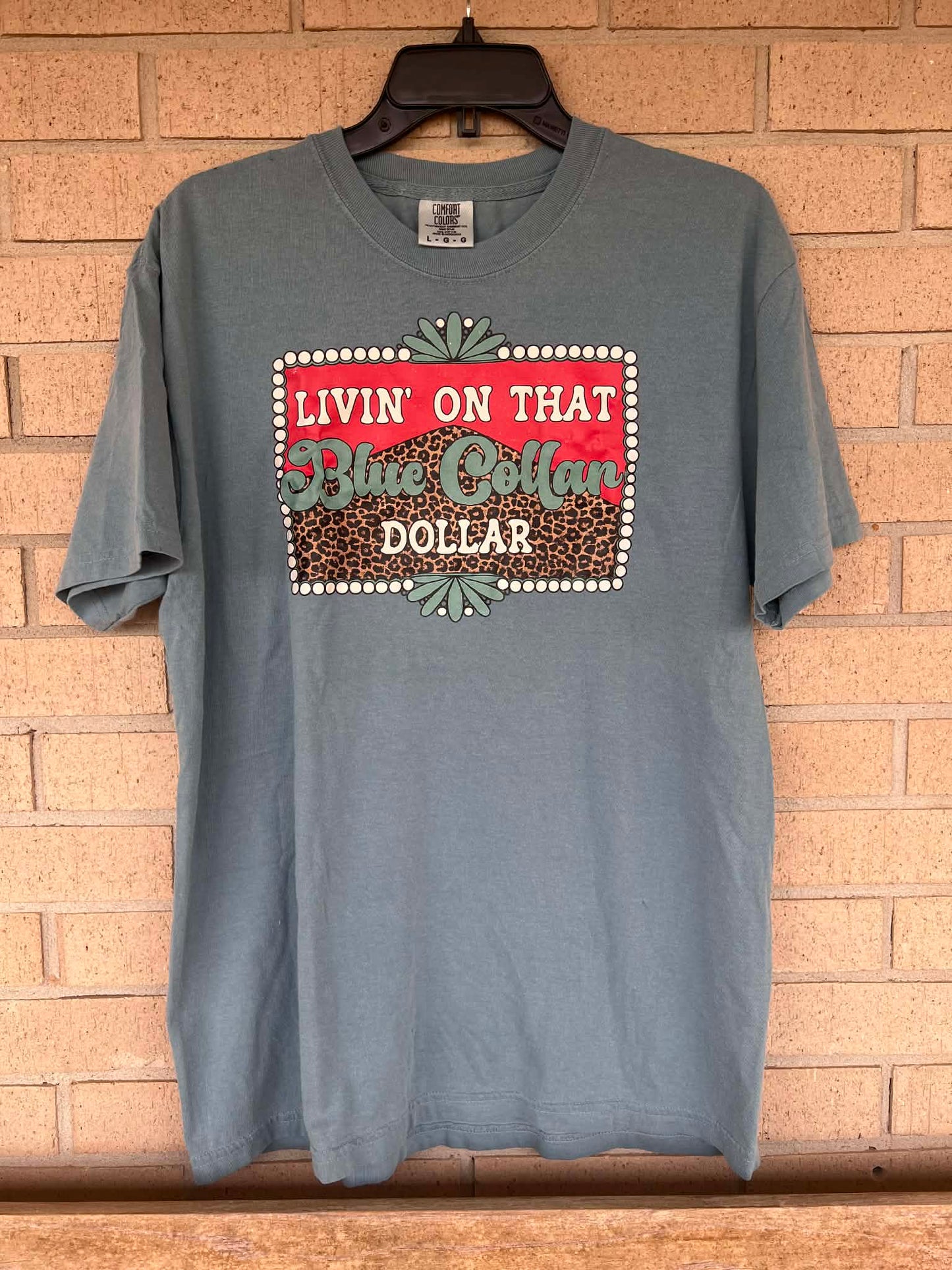 Living on that blue collar dollar tee