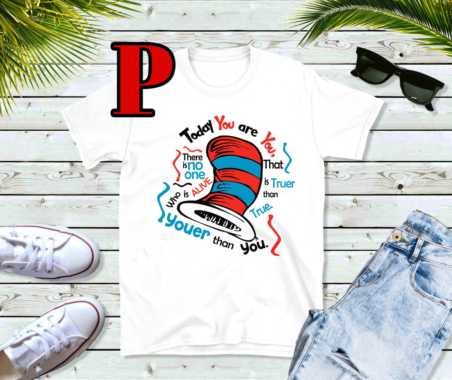 Dr Seuss day today you are you tee
