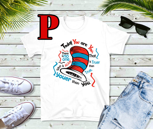 Dr Seuss day today you are you tee