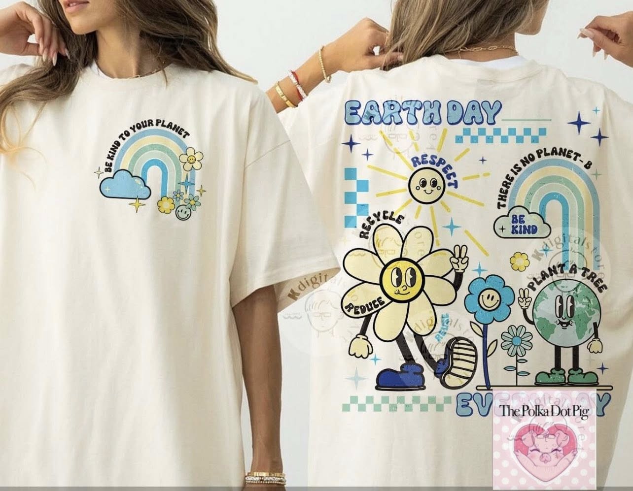 Earth day be kind to your planet tee