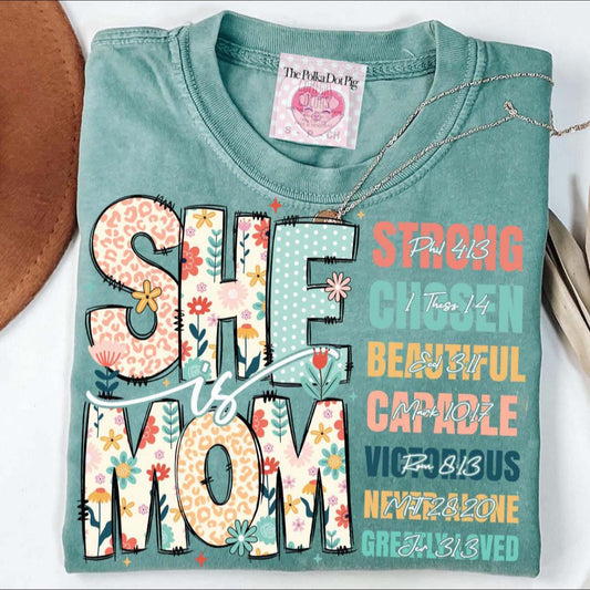 She Is mom tee
