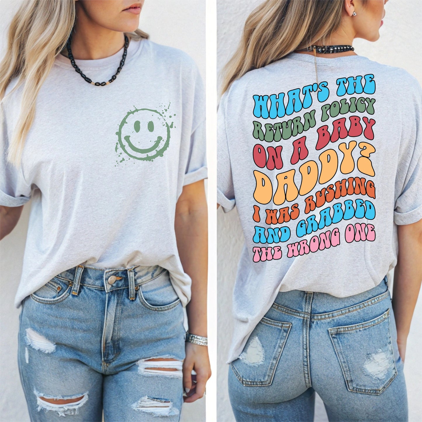 What is the return policy on baby daddy tee