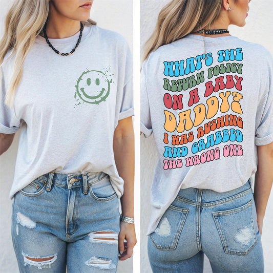 What is the return policy on baby daddy tee