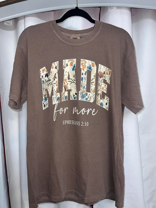 Made for more tee