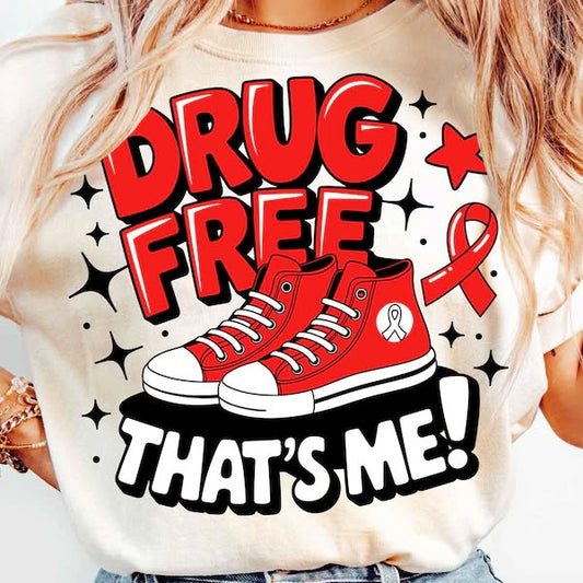 drug free thats me tee