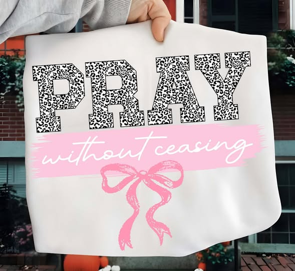 Pray without ceasing tees