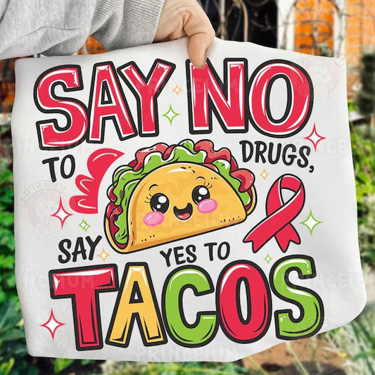 Red Ribbon say no to drugs say yes to tacos tee