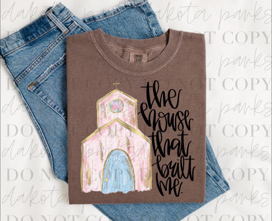 The house that built me tees