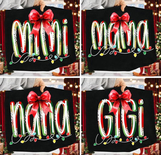 Bows and lights with Mimi Mama Nana or Gigi tee