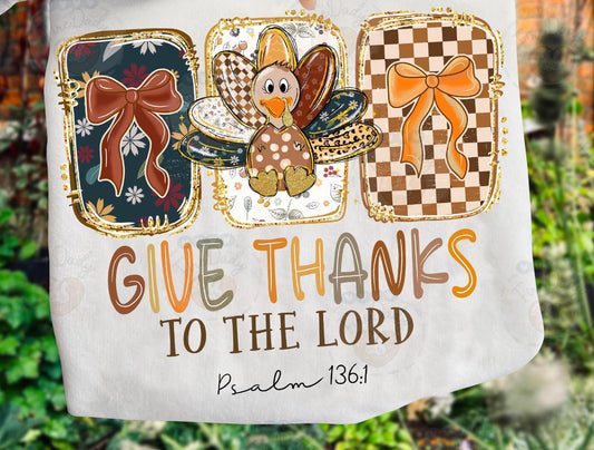 Give thanks to the lord tee