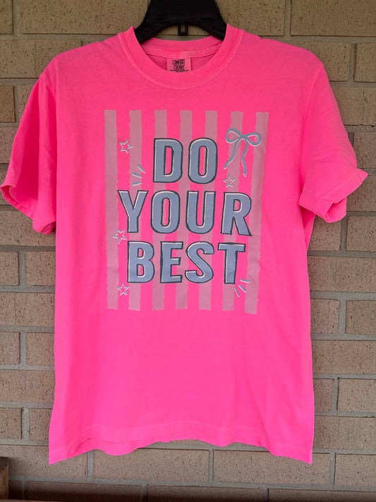 Do your best tee