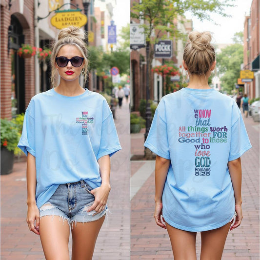 We Know that all things work together for good tee