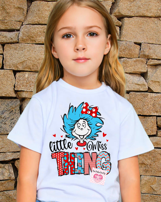 Dr Seuss day little miss thing tee