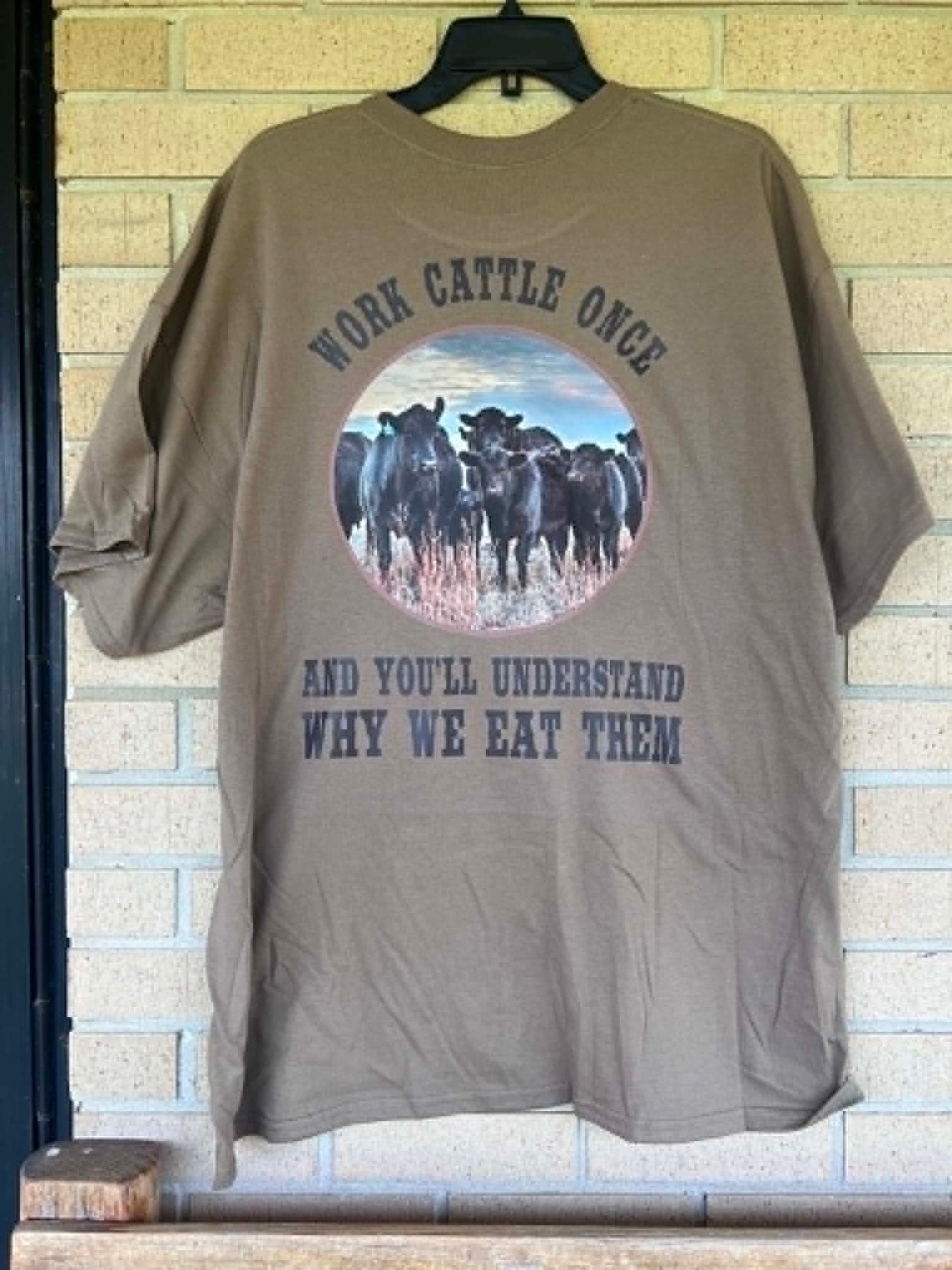 Spires cattle company, work cattle once you'll understand why we eat them tee