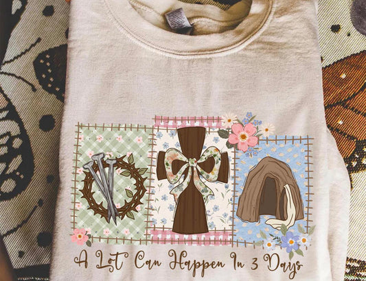 Patchwork A lot can happen in 3 days tee