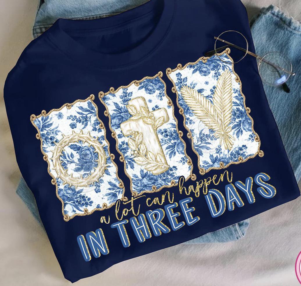 blue and gold A lot can happen in 3 days tee
