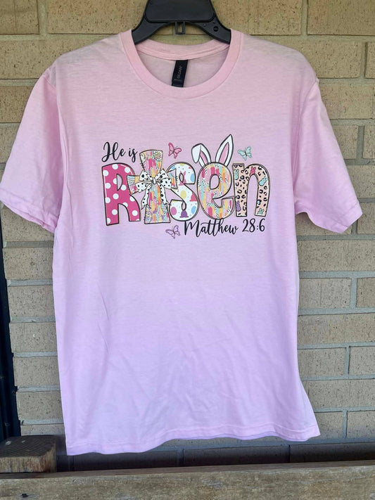 He is risen Matthew 18:6 tee