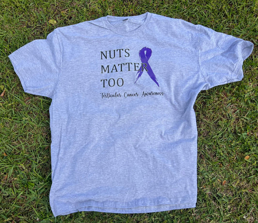 Nuts matter too #testicularcancerawareness tee