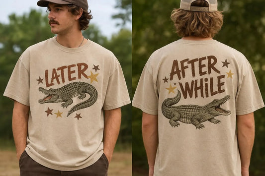 Later Gator, After While Crocodile tee