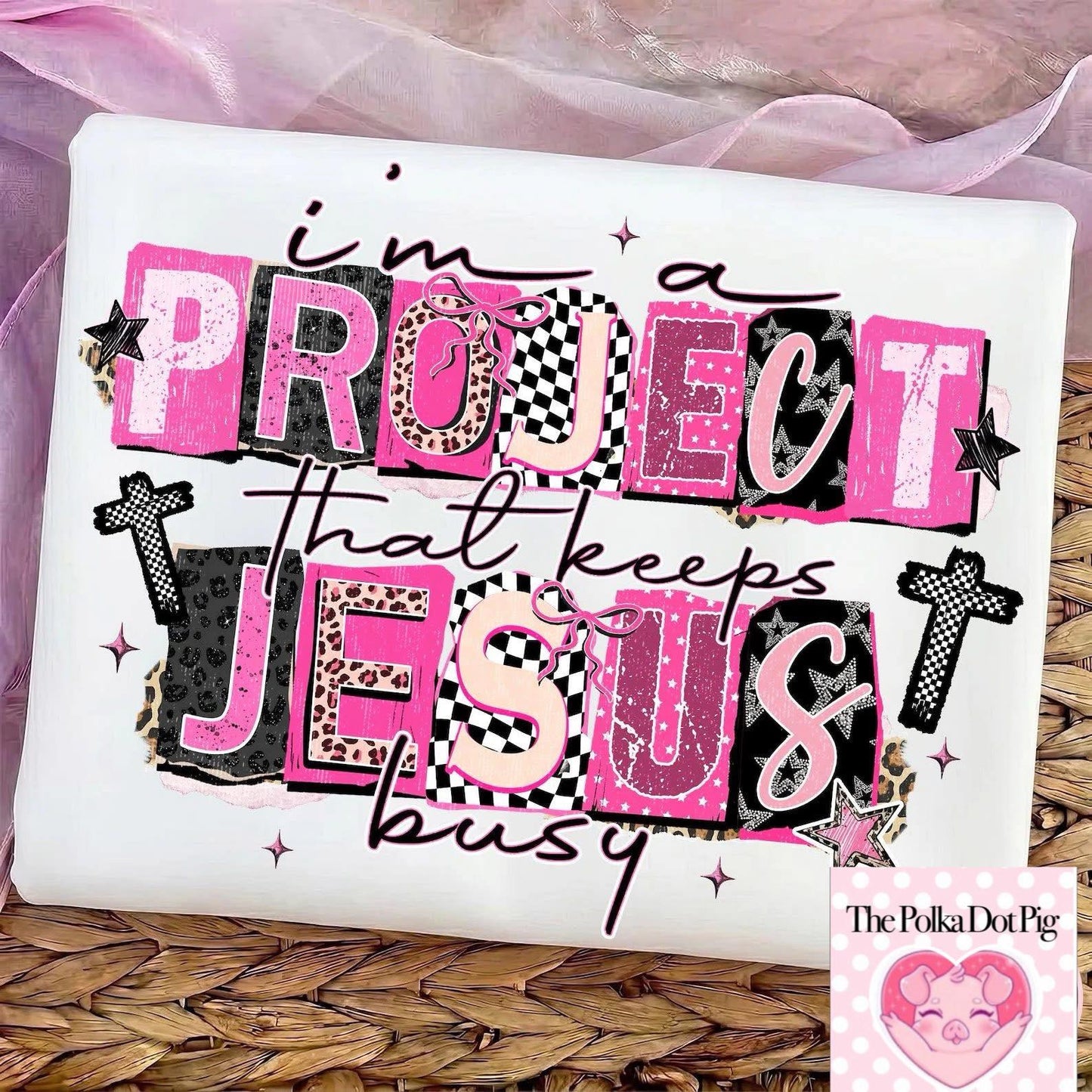 I’m a project that keeps Jesus busy tee