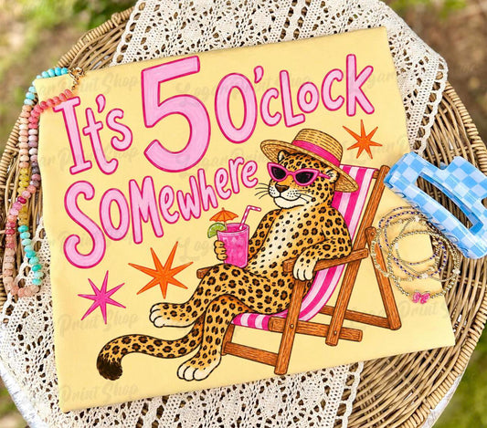 It’s 5 o’clock somewhere leopard tee