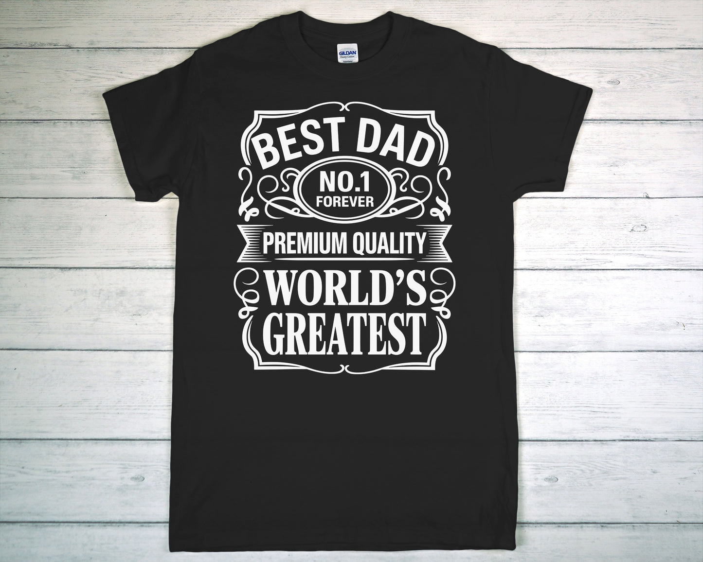 best dad no. 1 forever premium quality world's greatest tee