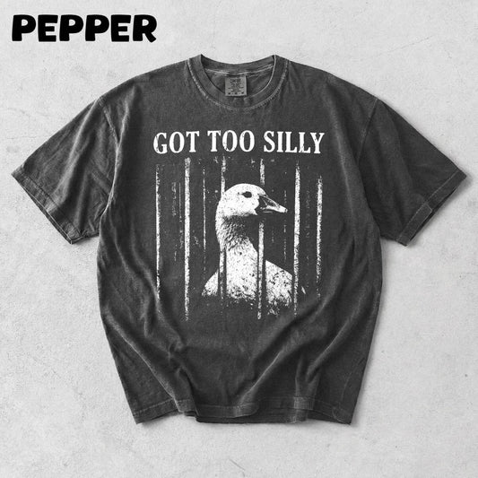 Got to silly goose tee