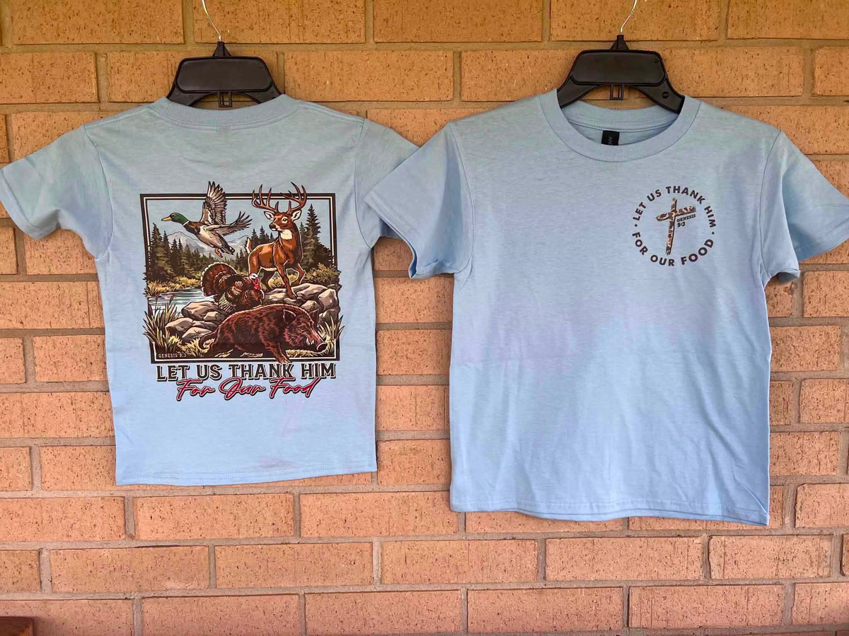Let us thank him for our food tee