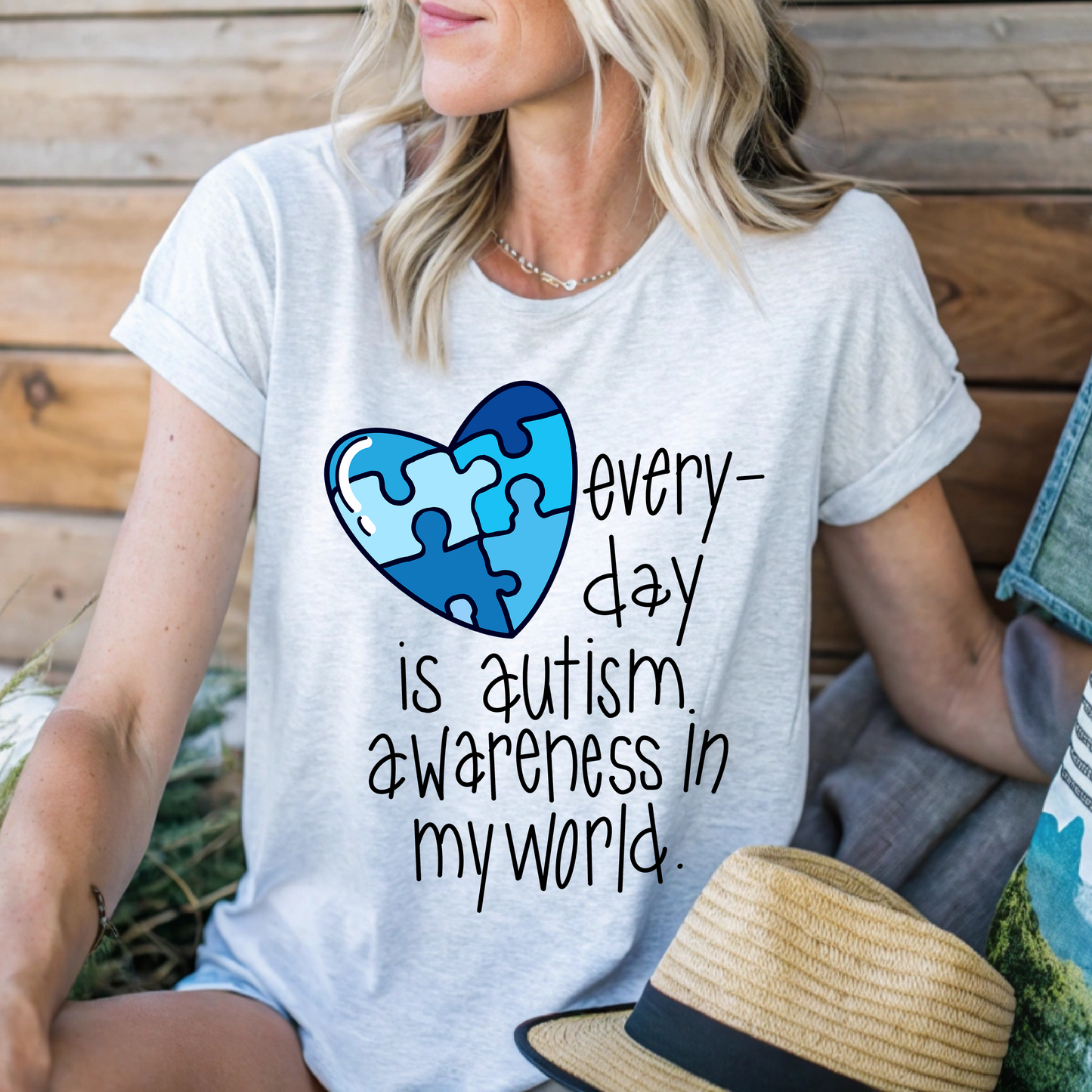 Every Day is autism awareness in my world shirt