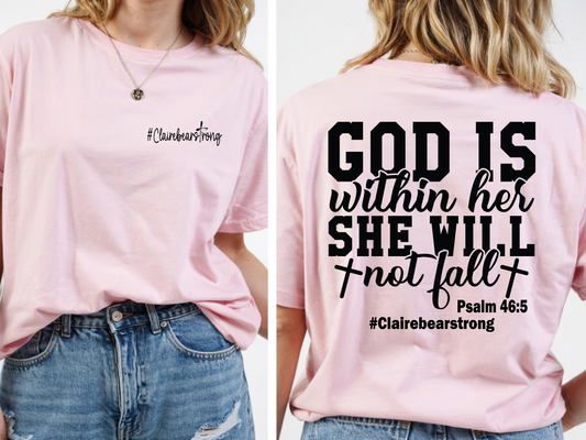 God is within her she will not fall psalms 46:5 #clairebearstrong tshirts